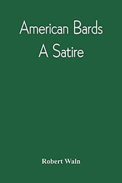 portada American Bards: A Satire (en Inglés)