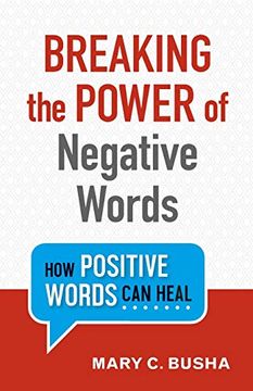 portada Breaking the Power of Negative Words (en Inglés)
