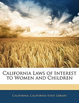 portada california laws of interest to women and children (en Inglés)