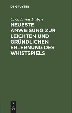 portada Neueste Anweisung zur Leichten und Gründlichen Erlernung des Whistspiels (in German)