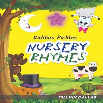 portada Kiddies Pickles: Nursery Rhymes (in English)