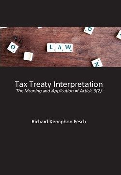 portada Tax Treaty Interpretation: The Meaning and Application of Article 3(2) (en Inglés)