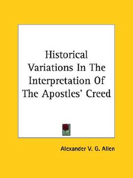 portada historical variations in the interpretation of the apostles' creed