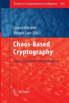 portada Chaos-Based Cryptography: Theory, Algorithms and Applications (en Inglés)