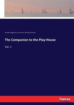 portada The Companion to the Play-House: Vol. 1 (en Inglés)