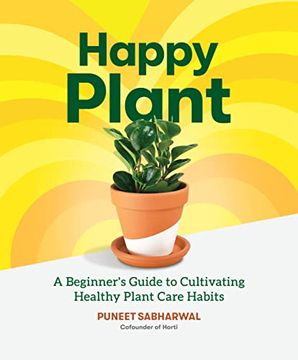portada Happy Plant: A Beginner's Guide to Cultivating Healthy Plant Care Habits (in English)