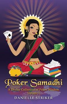 portada Poker Samadhi: A Divine Collection of Poker Wisdom (en Inglés)