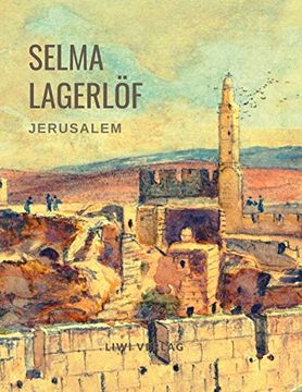 portada Selma Lagerlöf: Jerusalem (Roman)