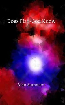 portada Does Fish-God Know (en Inglés)