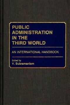 portada public administration in the third world: an international handbook (en Inglés)
