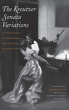 portada Kreutzer Sonata Variations: Lev Tolstoy'S Novella and Counterstories by Sofiya Tolstaya and lev Lvovich Tolstoy (en Inglés)