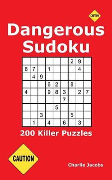 portada Dangerous Sudoku: 200 Killer Puzzles (en Inglés)