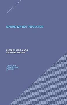 portada Making kin not Population: Reconceiving Generations (Paradigm) (en Inglés)