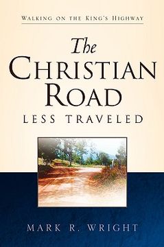 portada the christian road less traveled (en Inglés)