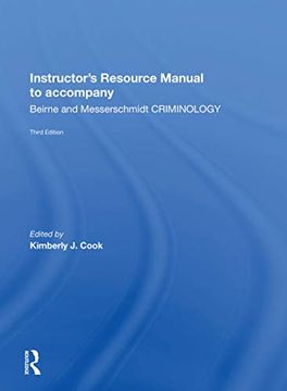portada Instructor's Manual to Accompany Criminology: Beirne and Messerschmidt Criminology 