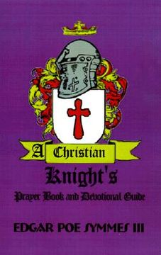 portada a christian knight's: prayer book and devotional guide (en Inglés)