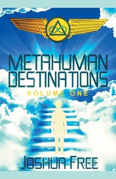 portada Metahuman Destinations (Volume One): Communication, Control & Command (en Inglés)