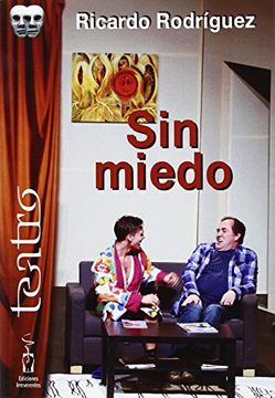 portada Sin Miedo (Teatro) (in Spanish)