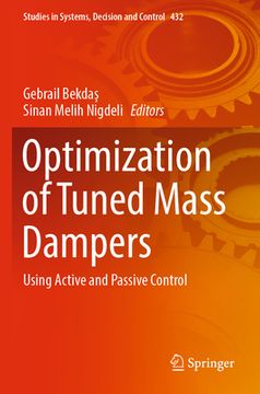 portada Optimization of Tuned Mass Dampers: Using Active and Passive Control (en Inglés)
