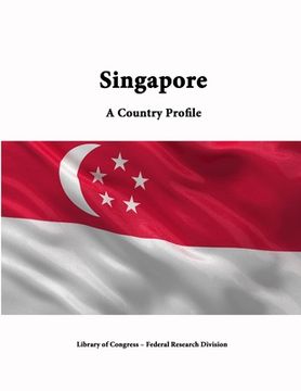portada Singapore: A Country Profile (in English)