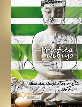 portada Práctica Dibujo - XXL Libro de ejercicios 25: Buda