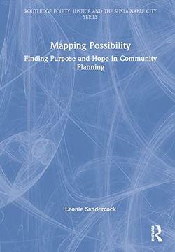 portada Mapping Possibility: Finding Purpose and Hope in Community Planning (Routledge Equity, Justice and the Sustainable City Series) (en Inglés)