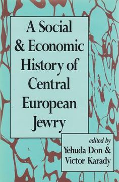 portada a social and economic history of central european jewry (en Inglés)
