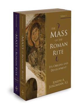 portada the mass of the roman rite: its origins and development (in English)