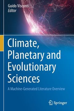 portada Climate, Planetary and Evolutionary Sciences: A Machine-Generated Literature Overview (en Inglés)