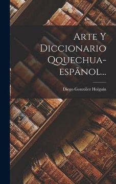 portada Arte y Diccionario Qquechua-Espãnol.