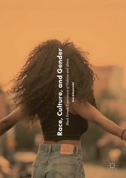 portada Race, Culture, and Gender: Black Female Experiences of Violence and Abuse (en Inglés)