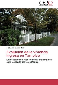 portada Evolucion de La Vivienda Inglesa En Tampico