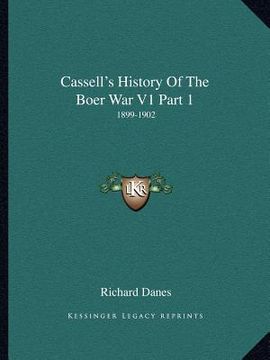 portada cassell's history of the boer war v1 part 1: 1899-1902 (en Inglés)