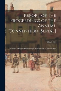 portada Report of the Proceedings of the ... Annual Convention [serial]; 28th (1935) (in English)