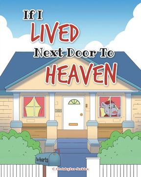 portada If I Lived Next Door To Heaven