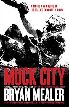 portada Muck City: Winning and Losing in Football's Forgotten Town (en Inglés)