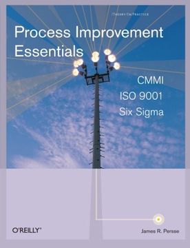 portada Process Improvement Essentials: Cmmi, six Sigma, and iso 9001 (en Inglés)
