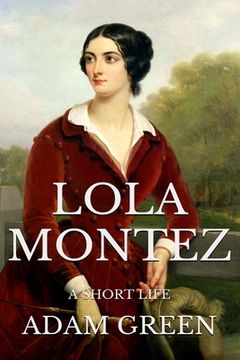 portada Lola Montez: A Short Life