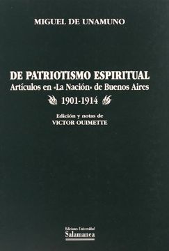 portada De Patriotismo Espiritual. Artículos en "la Nación" de Buenos Aires (1901-1914) (Biblioteca Unamuno) (in Spanish)