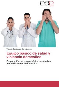 portada Equipo Básico de Salud y Violencia Doméstica: Preparación del Equipo Básico de Salud en Temas de Violencia Doméstica (in Spanish)