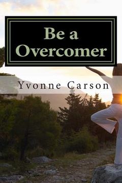 portada Be a Overcomer: The journey to your Blessing (en Inglés)
