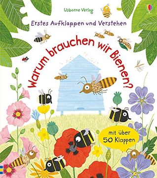 portada Erstes Aufklappen und Verstehen: Warum Brauchen wir Bienen? (en Alemán)