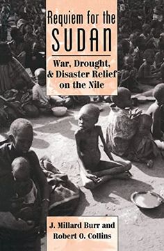 portada Requiem for the Sudan: War, Drought, and Disaster Relief on the Nile 