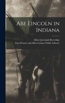 portada Abe Lincoln in Indiana (in English)