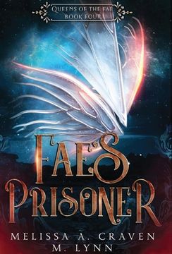 portada Fae's Prisoner (Queens of the Fae Book 4) (in English)