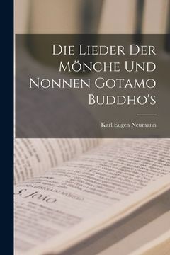 portada Die Lieder Der Mönche Und Nonnen Gotamo Buddho's (in German)