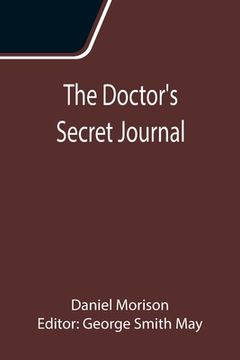 portada The Doctor's Secret Journal (in English)