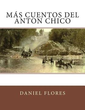 portada Más Cuentos del Anton Chico (in English)