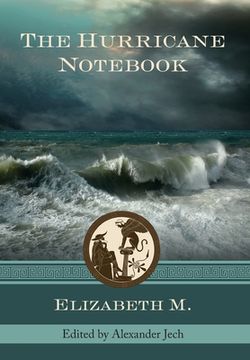 portada The Hurricane Notebook: Three Dialogues on the Human Condition (in English)