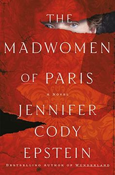 portada The Madwomen of Paris: A Novel (en Inglés)